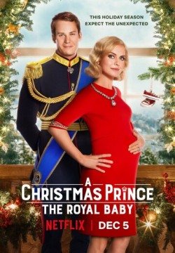 Принц на Рождество: Королевское дитя (2019) смотреть онлайн в HD 1080 720